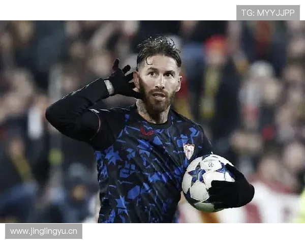 塞尔吉奥·拉莫斯近期状态回暖，防守表现稳健